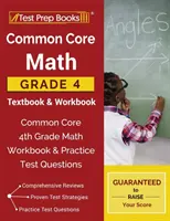 Common Core Math klasa 4 Podręcznik i zeszyt ćwiczeń: Wspólny podręcznik matematyki dla klasy 4 i praktyczne pytania testowe - Common Core Math Grade 4 Textbook & Workbook: Common Core 4th Grade Math Workbook & Practice Test Questions