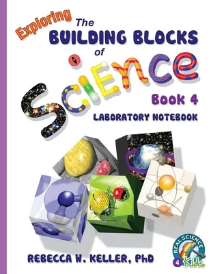 Exploring the Building Blocks of Science Book 4 Zeszyt laboratoryjny - Exploring the Building Blocks of Science Book 4 Laboratory Notebook