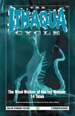 Cykl Ithaqua - The Ithaqua Cycle