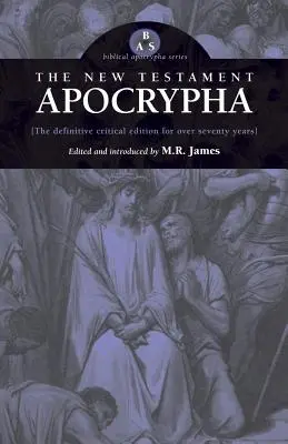 Apokryfy Nowego Testamentu - The New Testament Apocrypha