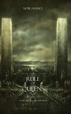 A Rule of Queens (Księga nr 13 w Pierścieniu Czarnoksiężnika) - A Rule of Queens (Book #13 in the Sorcerer's Ring)