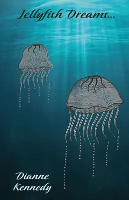 Marzenia meduzy - Jellyfish Dreams