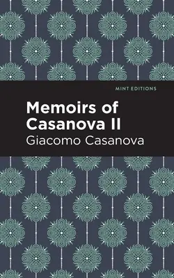 Pamiętniki Casanovy tom II - Memoirs of Casanova Volume II