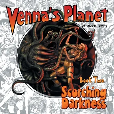 Venna's Planet Book 2: Paląca ciemność - Venna's Planet Book Two: Scorching Darkness