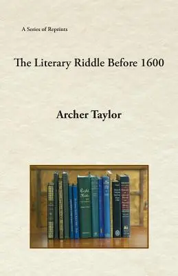 Zagadka literacka przed 1600 rokiem - The Literary Riddle Before 1600