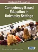 Podręcznik badań nad edukacją opartą na kompetencjach w środowisku uniwersyteckim - Handbook of Research on Competency-Based Education in University Settings