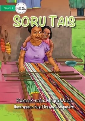 Tkanie Tais - Soru Tais - Weaving Tais - Soru Tais