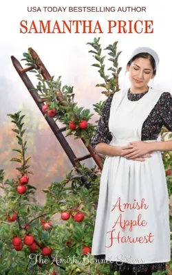 Amish Apple Harvest: Romans amiszów - Amish Apple Harvest: Amish Romance