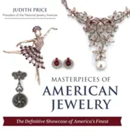 Arcydzieła amerykańskiej biżuterii (najnowsze wydanie) - Masterpieces of American Jewelry (Latest Edition)