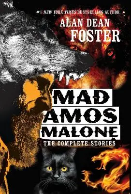 Mad Amos Malone: Kompletne historie - Mad Amos Malone: The Complete Stories