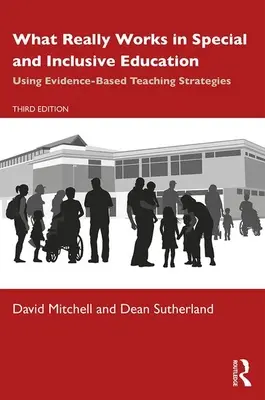 Co naprawdę działa w edukacji specjalnej i włączającej: Wykorzystanie strategii nauczania opartych na dowodach - What Really Works in Special and Inclusive Education: Using Evidence-Based Teaching Strategies