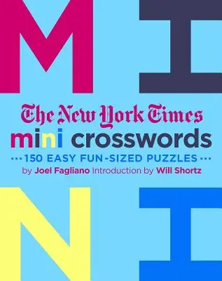 The New York Times Mini Crosswords, Volume 3: 150 łatwych, zabawnych łamigłówek - The New York Times Mini Crosswords, Volume 3: 150 Easy Fun-Sized Puzzles