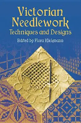 Wiktoriańskie robótki ręczne: Techniki i projekty - Victorian Needlework: Techniques and Designs