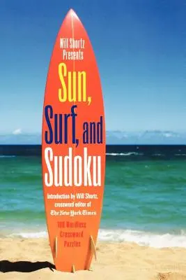 Will Shortz przedstawia słońce, surfowanie i sudoku - Will Shortz Presents Sun, Surf, and Sudoku