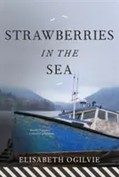 Truskawki w morzu - Strawberries in the Sea