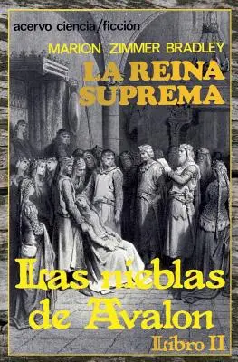 La Reina Suprema: Libro 2 de Las Nieblas de Avalon