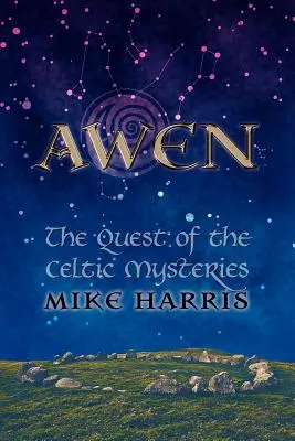 Awen: Poszukiwanie celtyckich tajemnic - Awen: The Quest of the Celtic Mysteries