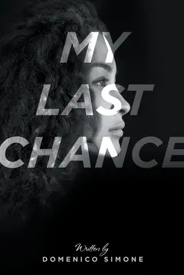 Moja ostatnia szansa - My Last Chance