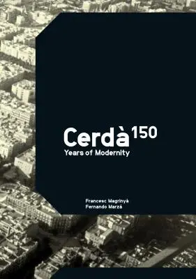 Cerda: 150 lat nowoczesności - Cerda: 150 Years of Modernity