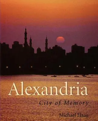 Aleksandria: Miasto pamięci - Alexandria: City of Memory