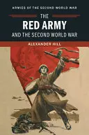 Armia Czerwona i druga wojna światowa - The Red Army and the Second World War