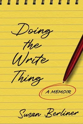 Robiąc to, co piszę: Pamiętnik - Doing the Write Thing: A Memoir