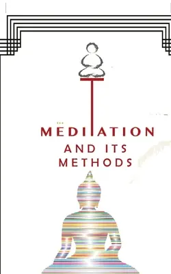 Medytacje i ich metody - Meditations And Its Methods