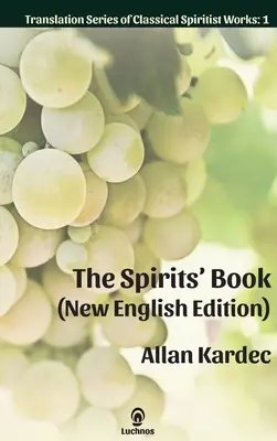 Księga Duchów (nowe wydanie angielskie) - The Spirits' Book (New English Edition)