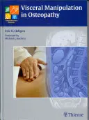 Manipulacja wisceralna w osteopatii: Praktyczny podręcznik - Visceral Manipulation in Osteopathy: A Practical Handbook