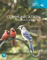Komunikacja: Principles for a Lifetime, Global Edition - Communication: Principles for a Lifetime, Global Edition