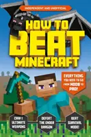 Jak pokonać Minecrafta - How to Beat Minecraft