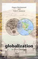 Globalizacja: Krótka historia - Globalization: A Short History