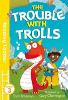 Kłopoty z trollami (poziom 3 drabiny do czytania) - Trouble with Trolls (Reading Ladder Level 3)