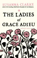 Damy z Grace Adieu - i inne opowiadania - Ladies of Grace Adieu - and Other Stories