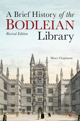 Krótka historia Biblioteki Bodlejańskiej - A Brief History of the Bodleian Library