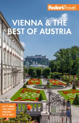 Fodor's Vienna & the Best of Austria: Salzburg i jazda na nartach w Alpach - Fodor's Vienna & the Best of Austria: With Salzburg & Skiing in the Alps