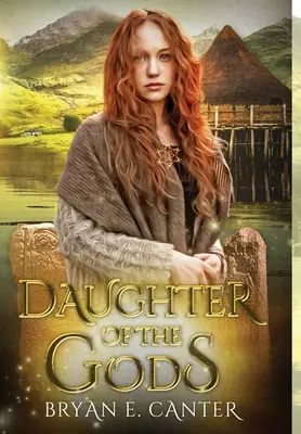 Córka bogów: powieść o Piktach - Daughter of the Gods: A Novel of the Picts