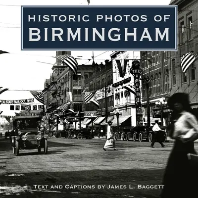 Historyczne zdjęcia Birmingham - Historic Photos of Birmingham