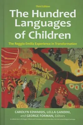 Sto języków dzieci: Doświadczenie Reggio Emilia w transformacji, wyd. 3 - The Hundred Languages of Children: The Reggio Emilia Experience in Transformation, 3rd Edition