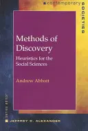 Metody odkrywania: Heurystyka dla nauk społecznych - Methods of Discovery: Heuristics for the Social Sciences