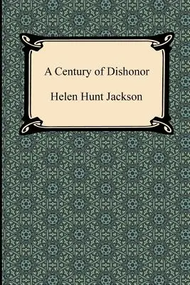 Stulecie hańby - A Century of Dishonor