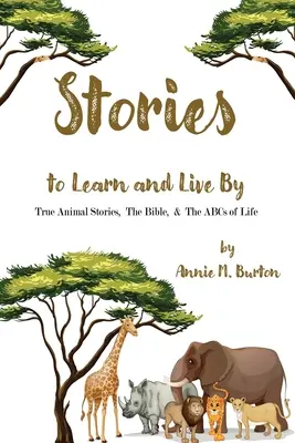 Prawdziwe historie o zwierzętach, Biblia i ABC życia - True Animal Stories; The Bible; and ABCs of Life