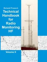 Podręcznik techniczny monitorowania radiowego HF Tom II: Wydanie 2019 - Technical Handbook for Radio Monitoring HF Volume II: Edition 2019