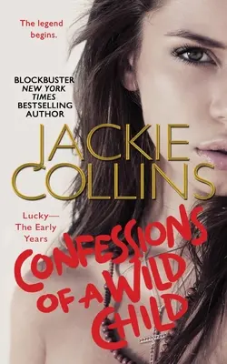 Wyznania dzikiego dziecka: Lucky: Wczesne lata - Confessions of a Wild Child: Lucky: The Early Years