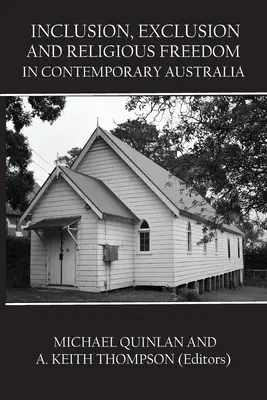 Integracja, wykluczenie i wolność religijna we współczesnej Australii - Inclusion, Exclusion and Religious Freedom in Contemporary Australia