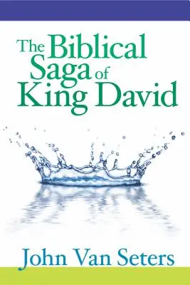 Biblijna saga o królu Dawidzie - The Biblical Saga of King David