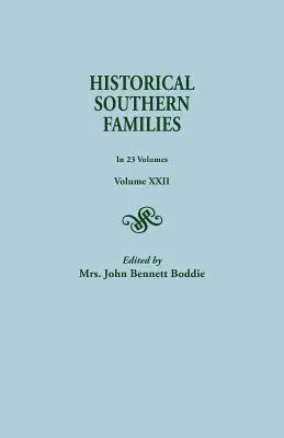 Historyczne rodziny Południa. w 23 tomach. Tom XXII - Historical Southern Families. in 23 Volumes. Volume XXII