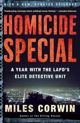 Homicide Special: Rok w elitarnej jednostce detektywistycznej policji Los Angeles - Homicide Special: A Year with the LAPD's Elite Detective Unit
