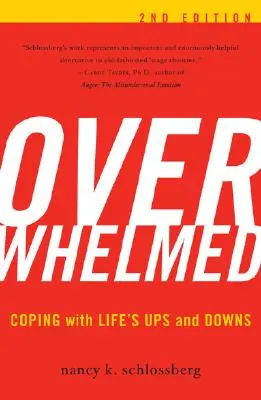 Przytłoczony: Radzenie sobie z życiowymi wzlotami i upadkami, wyd. 2 - Overwhelmed: Coping with Life's Ups and Downs, 2nd Edition