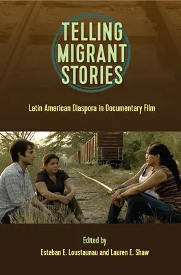Opowiadanie historii migrantów: Diaspora latynoamerykańska w filmie dokumentalnym - Telling Migrant Stories: Latin American Diaspora in Documentary Film